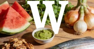 Foods that start with W: A Delicious Guide to Wholesome Eats
